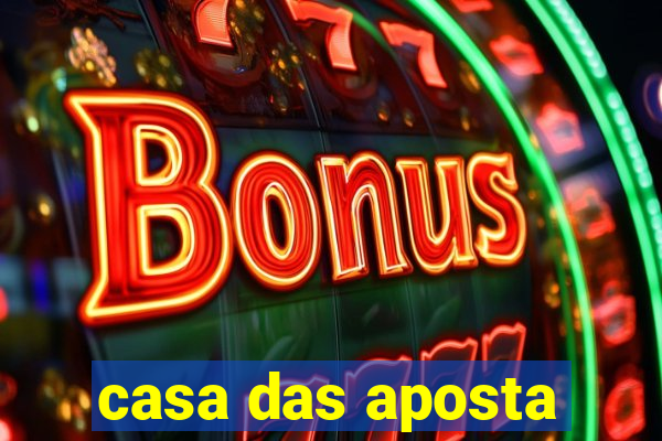 casa das aposta